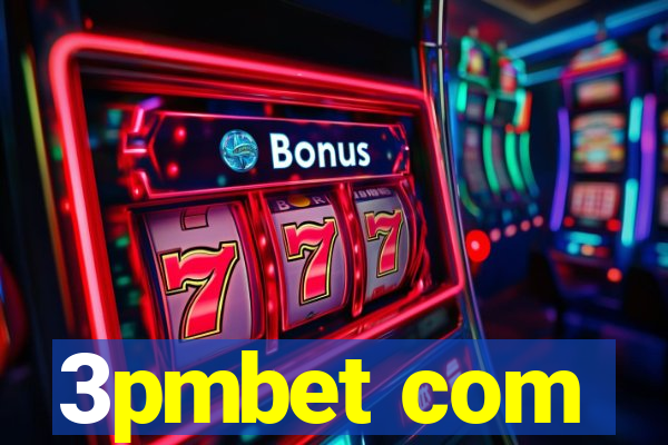 3pmbet com